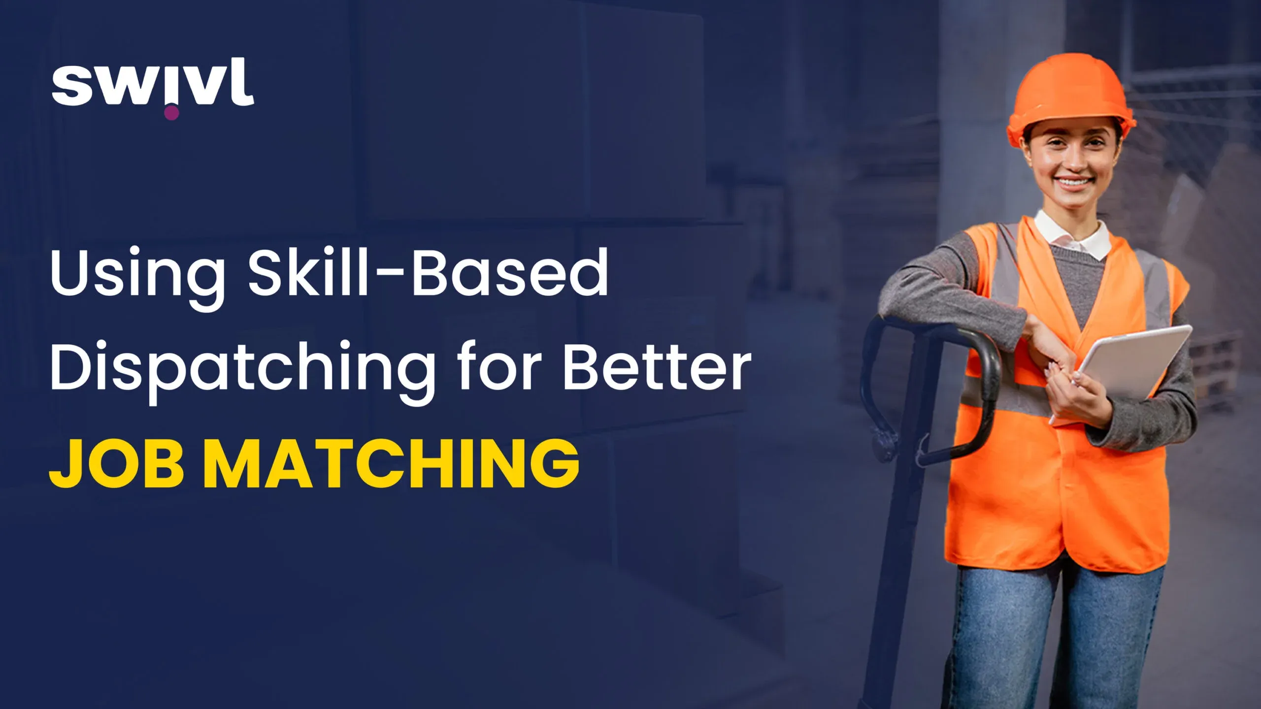 Using Skill-Based Dispatching for Better Job Matching